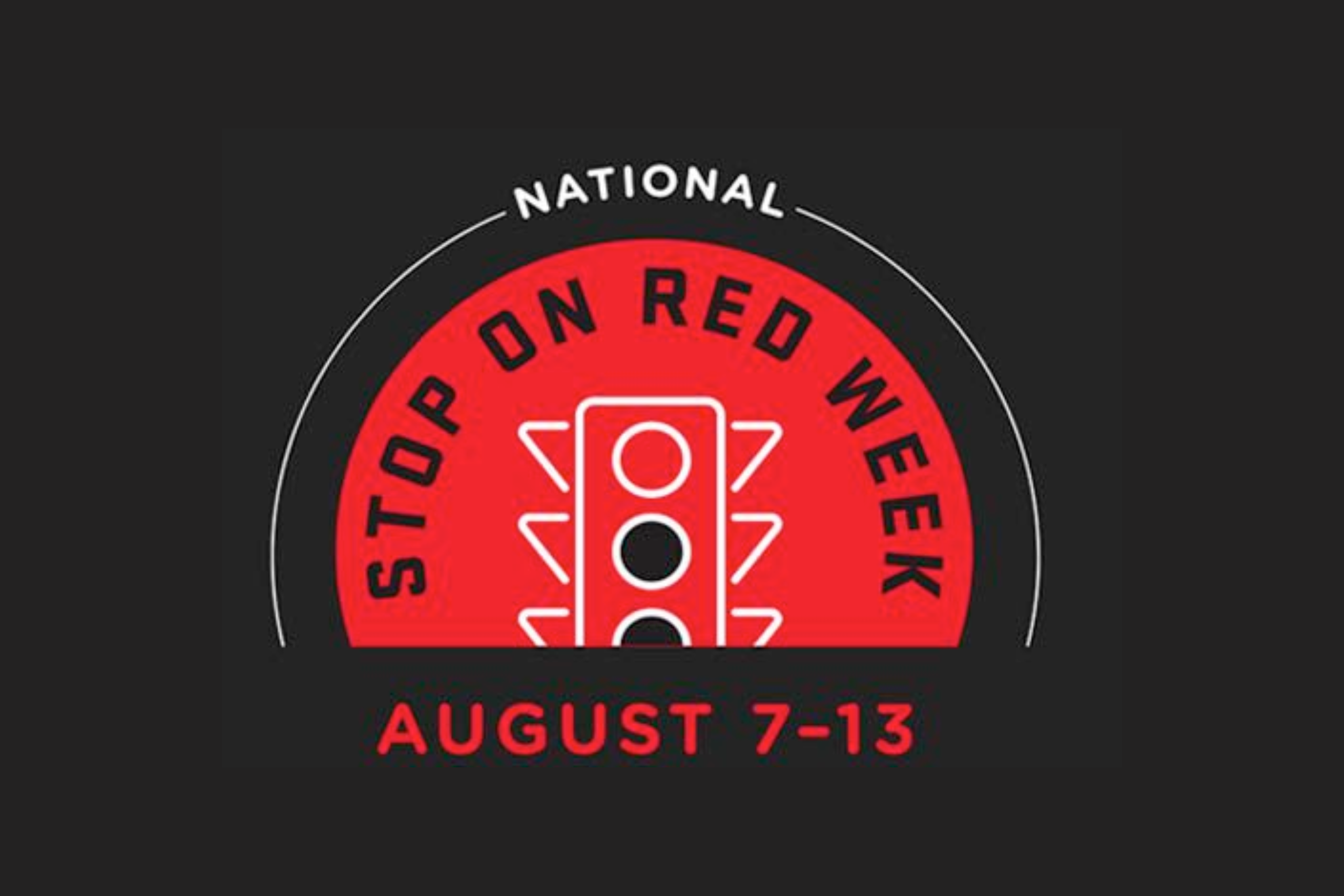 National Stop On Red Week